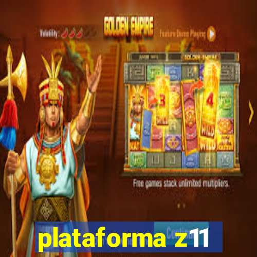 plataforma z11